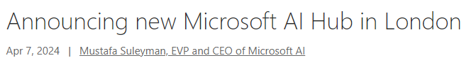微软官宣在伦敦设立AI中心 或向谷歌等同行发起挖人攻势